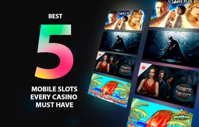 5 Best Mobile Slots Every Casino Must Have